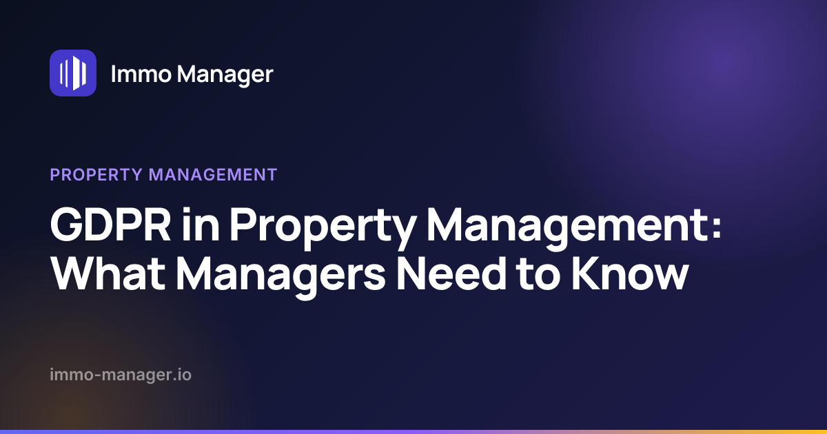 GDPR in Property Management: What Managers Need to Know